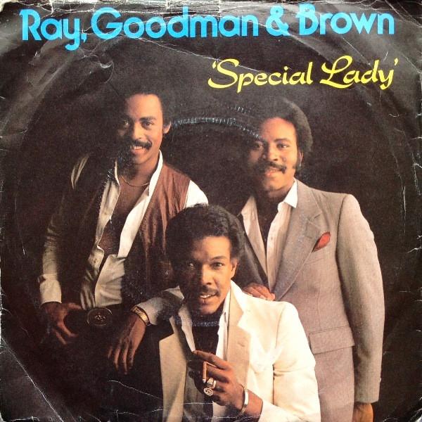 Ray, Goodman & Brown - Special Lady