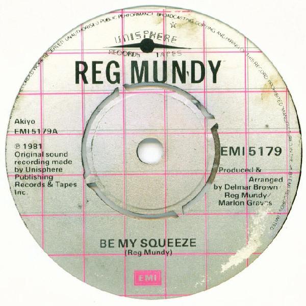 Reg Mundy - Be My Squeeze