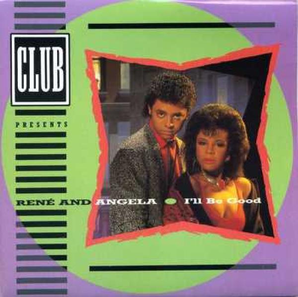 René & Angela - I'll Be Good