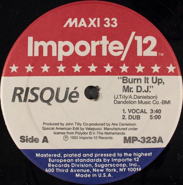 Risqué  - Burn It Up, Mr. D.J.