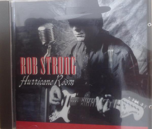 Rob Strong - Hurricane Room