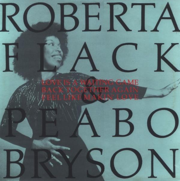 Roberta Flack, Peabo Bryson - Love Is A Waiting Game / Back Together Again / Feel Like Makin' Love