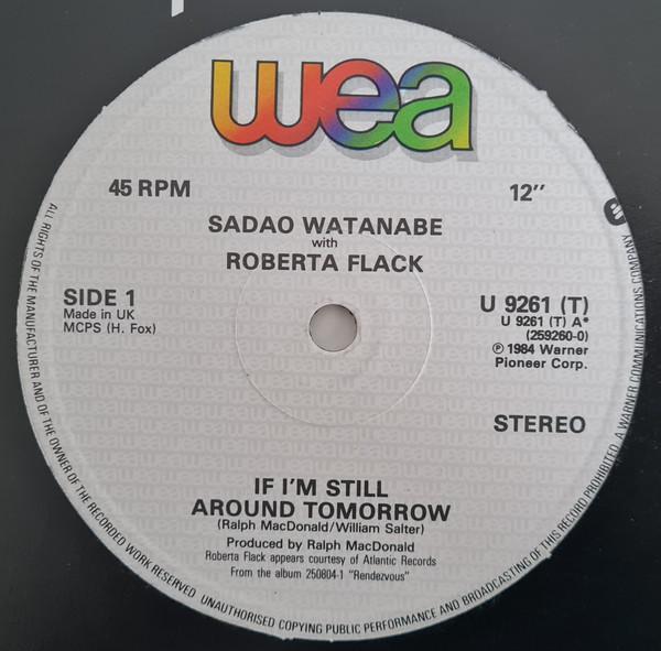 Roberta Flack, Sadao Watanabe - If I'm Still Around Tomorrow