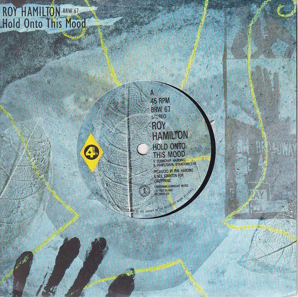 Roy Hamilton - Hold Onto This Mood