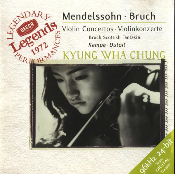 Rudolf Kempe, Charles Dutoit, Felix Mendelssohn-Bartholdy, Max Bruch, Kyung-Wha Chung - Violin Concertos