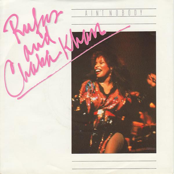 Rufus & Chaka Khan - Ain't Nobody
