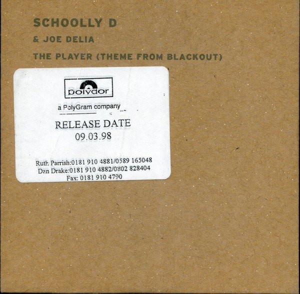 Schoolly D, Joe Delia - The Player (Theme From Blackout)