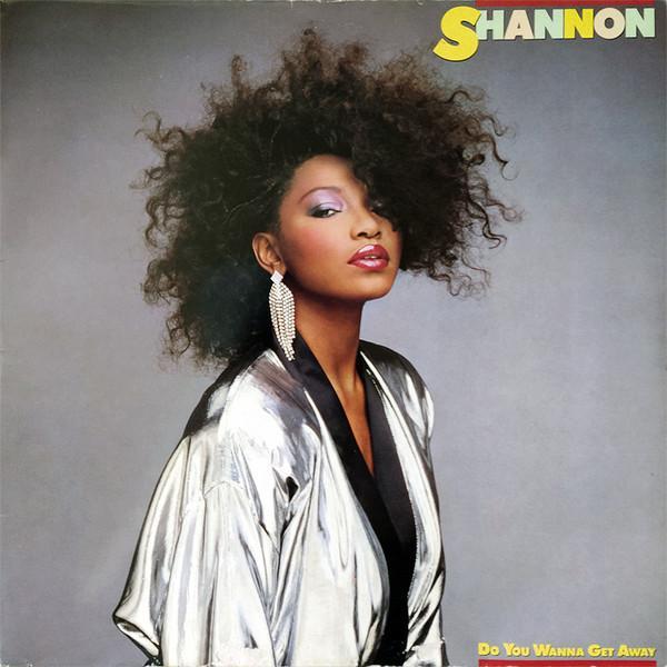 Shannon - Do You Wanna Get Away