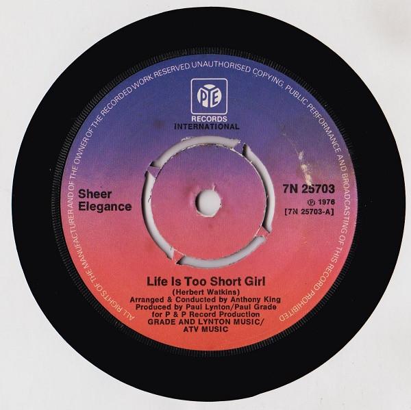 Sheer Elegance - Life Is Too Short Girl