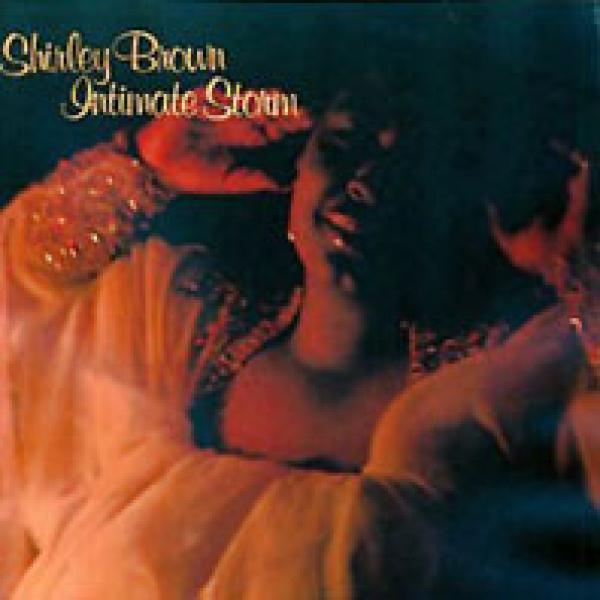 Shirley Brown - Intimate Storm