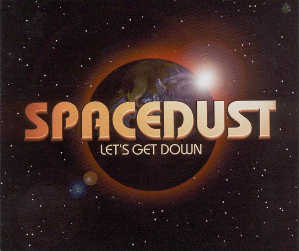 Spacedust - Let's Get Down