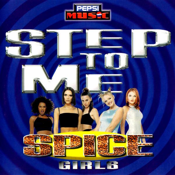 Spice Girls - Step To Me