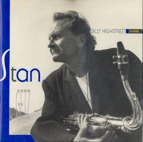 Stan Getz - Billy Highstreet Samba