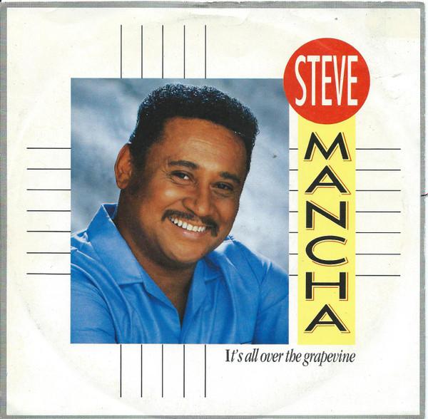 Steve Mancha - It's All Over The Grapevine