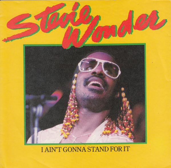 Stevie Wonder - I Ain't Gonna Stand For It