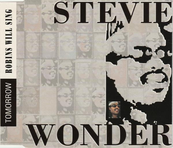 Stevie Wonder - Tomorrow Robins Will Sing