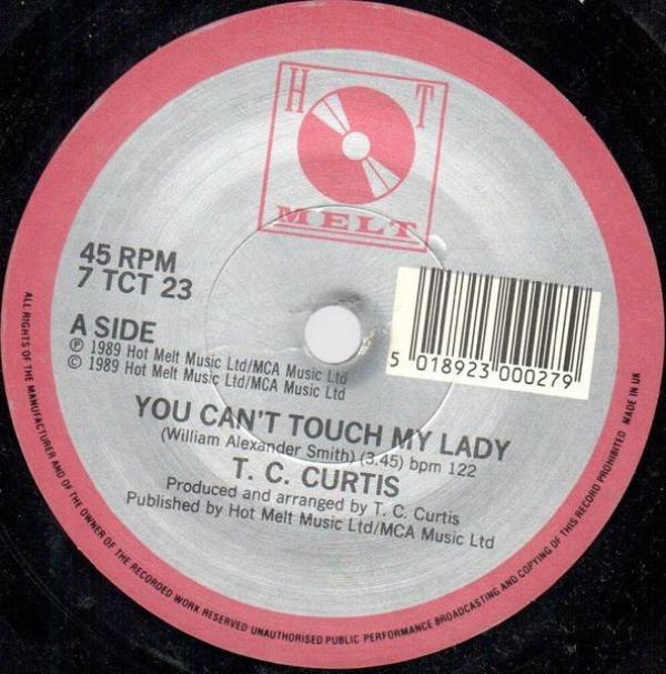 T.C. Curtis - You Can't Touch My Lady