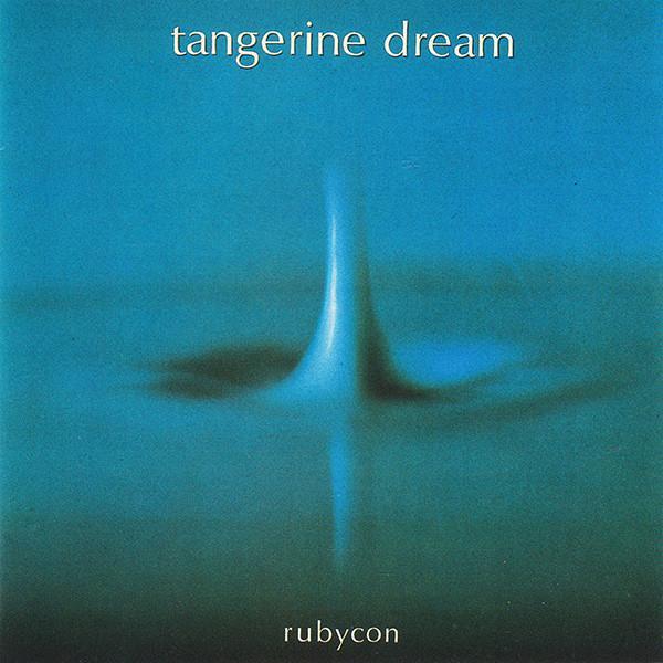 Tangerine Dream - Rubycon
