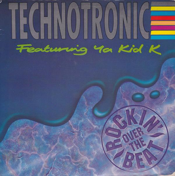 Technotronic, Ya Kid K - Rockin' Over The Beat