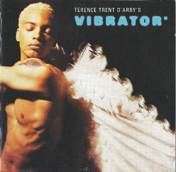 Terence Trent D'Arby - Terence Trent D'Arby's Vibrator*
