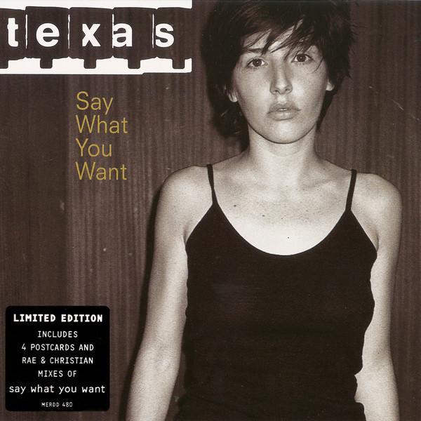 Texas - Say What You Want