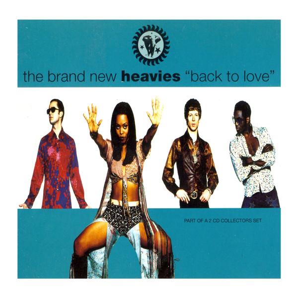The Brand New Heavies - Back To Love