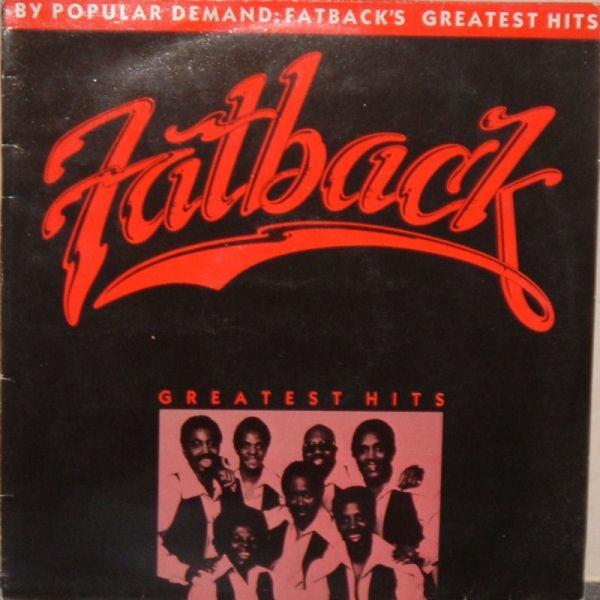 The Fatback Band - Fatback's Greatest Hits
