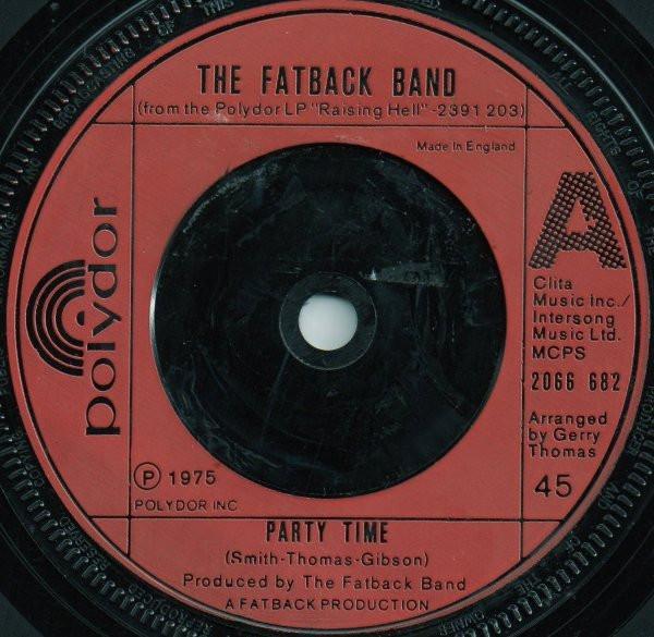 The Fatback Band - Party Time / Put Your Love (In My Tender Care)