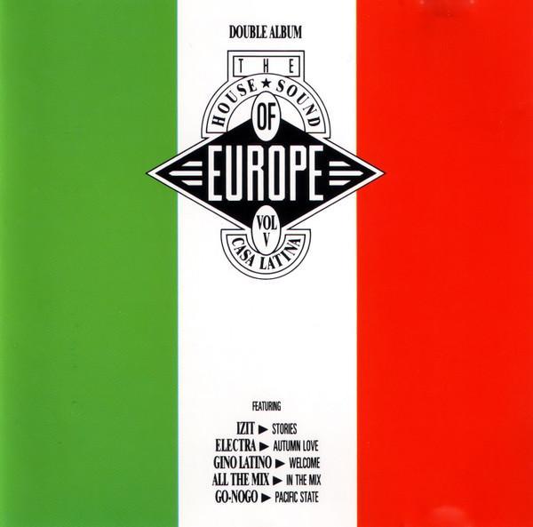  - The House Sound Of Europe - Vol V - 'Casa Latina'