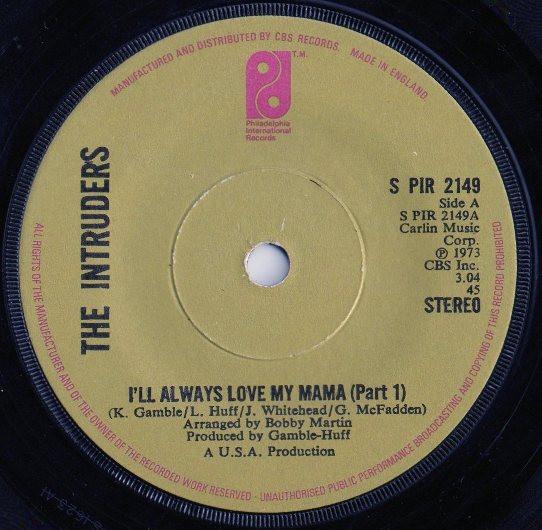 The Intruders - I'll Always Love My Mama