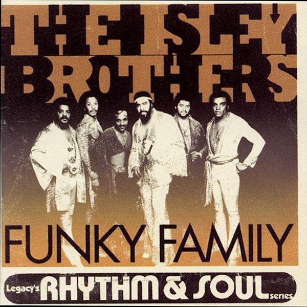 The Isley Brothers - Funky Family