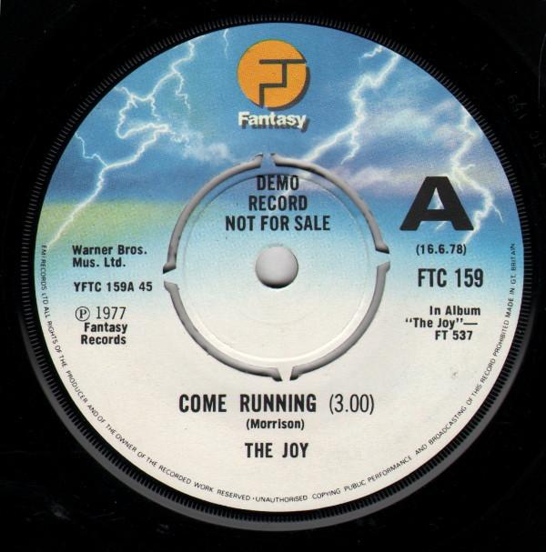 The Joy  - Come Running