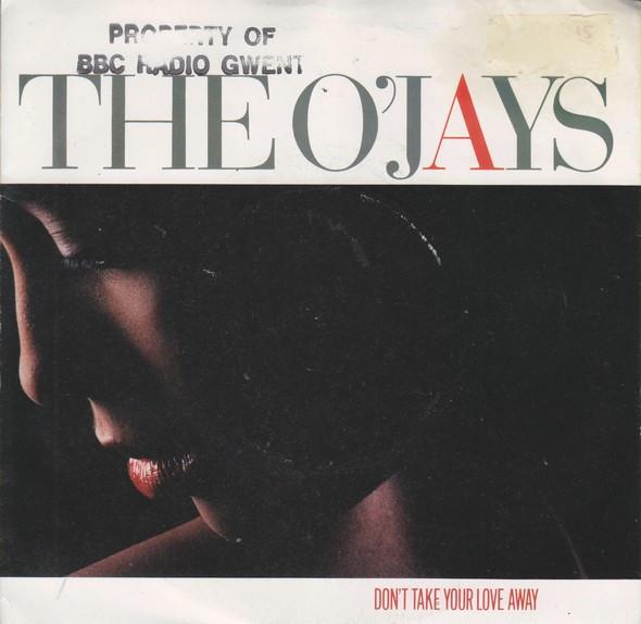 The O'Jays - Don't Take Your Love Away