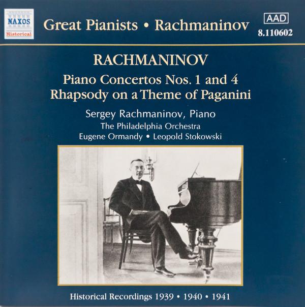 The Philadelphia Orchestra, Sergei Vasilyevich Rachmaninoff, Leopold Stokowski, Eugene Ormandy - Piano Concertos Nos. 1 And 4 • Rhapsody On A Theme Of Paganini