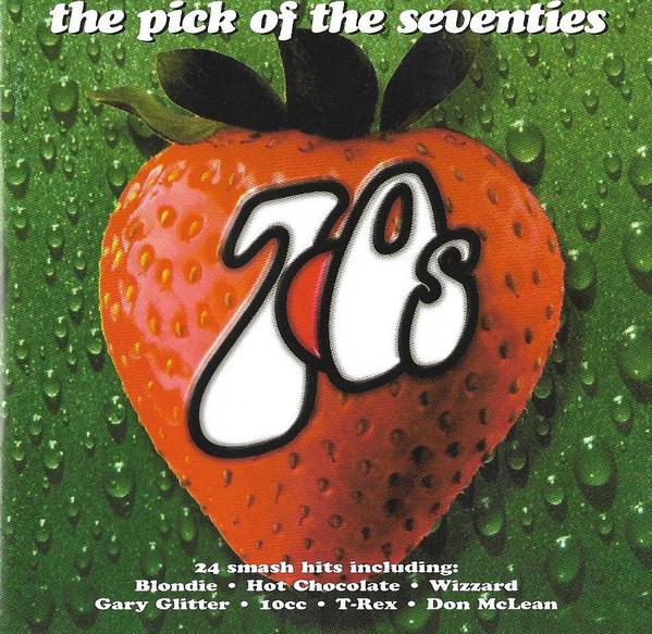  - The Pick Of The Seventies