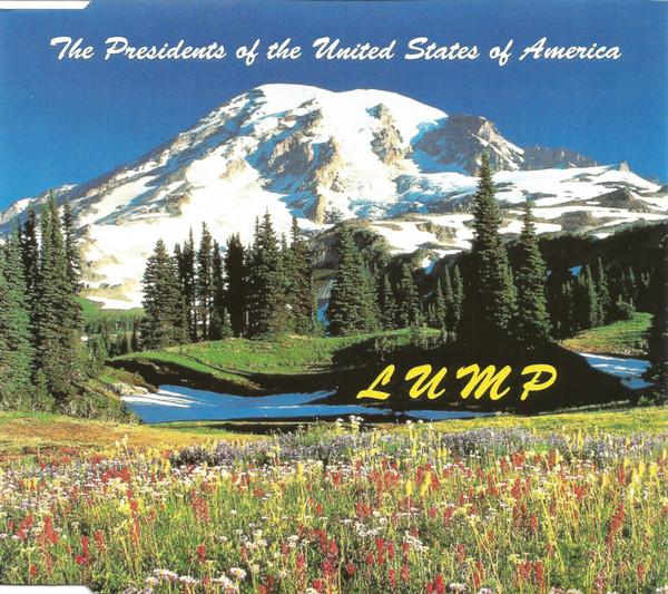 The Presidents Of The United States Of America - Lump