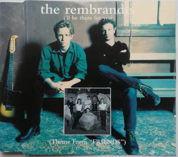 The Rembrandts - I'll Be There For You (Theme From "Friends")