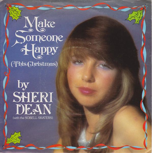 The Sobell Skaters, Sheri Dean - Make Someone Happy (This Christmas)