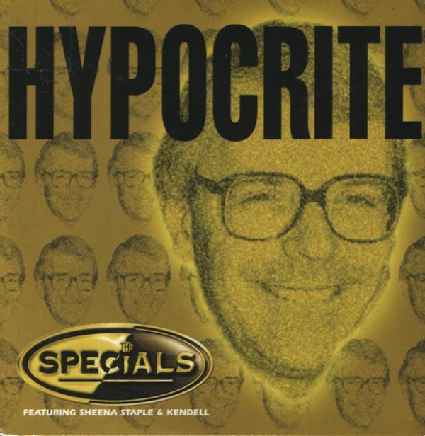 The Specials, Sheena Staple, Kendell Smith - Hypocrite