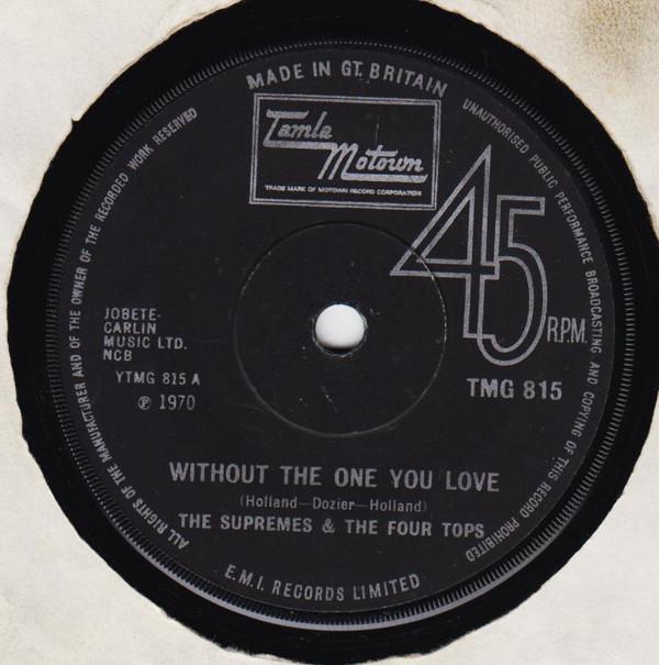 The Supremes, Four Tops - Without The One You Love