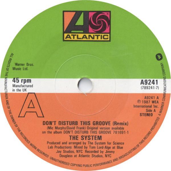 The System - Don't Disturb This Groove