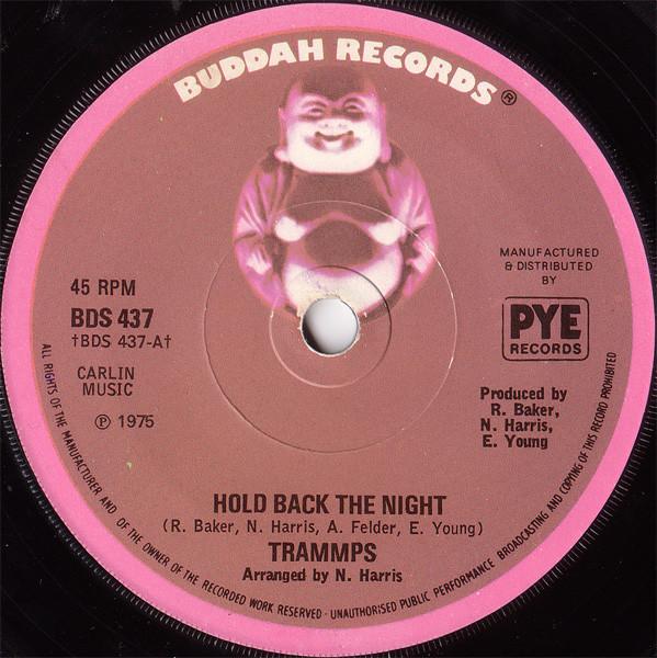 The Trammps - Hold Back The Night