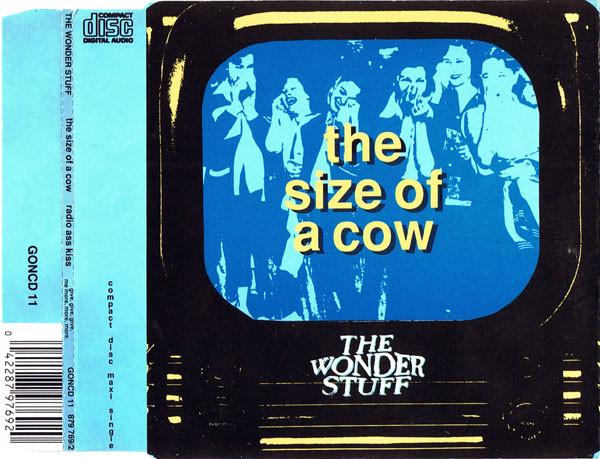 The Wonder Stuff - The Size Of A Cow
