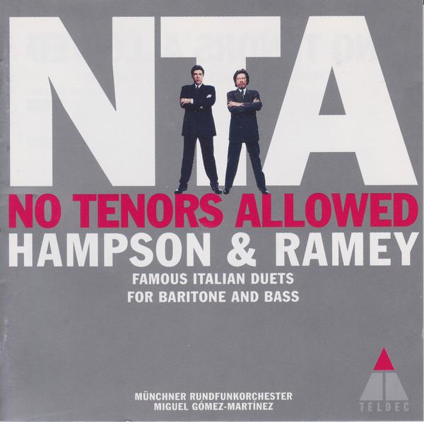 Thomas Hampson, Samuel Ramey - No Tenors Allowed - Famous Italian Duets for Baritone and Bass