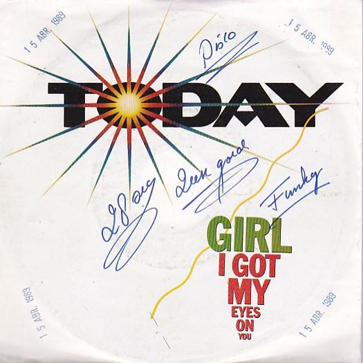 Today - Girl I Got My Eyes On You
