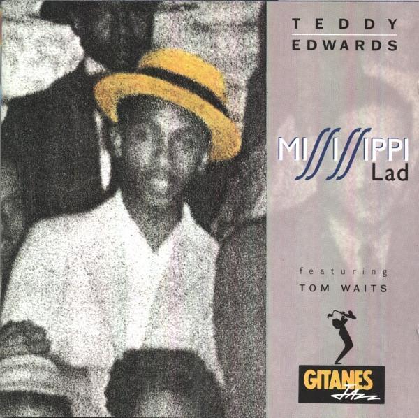 Tom Waits, Teddy Edwards - Mississippi Lad