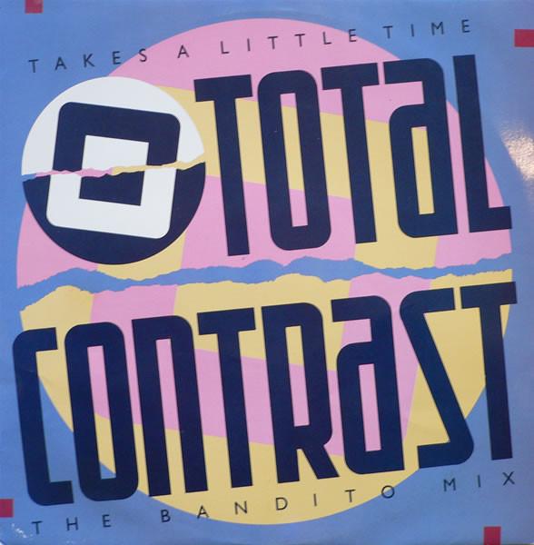 Total Contrast - Takes A Little Time