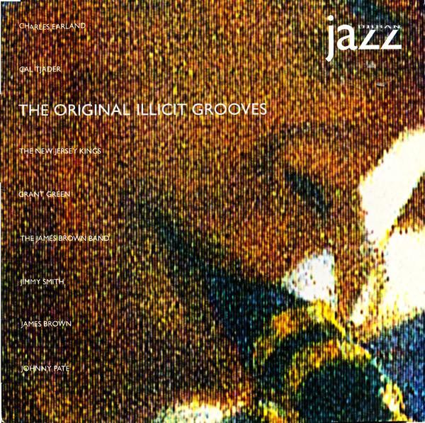  - Urban Jazz: The Original Illicit Grooves