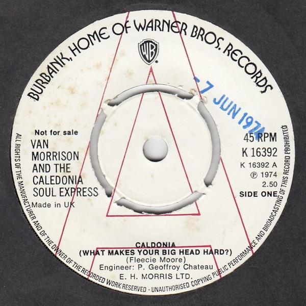 Van Morrison, The Caledonia Soul Express - Caldonia (What Makes Your Big Head Hard?)