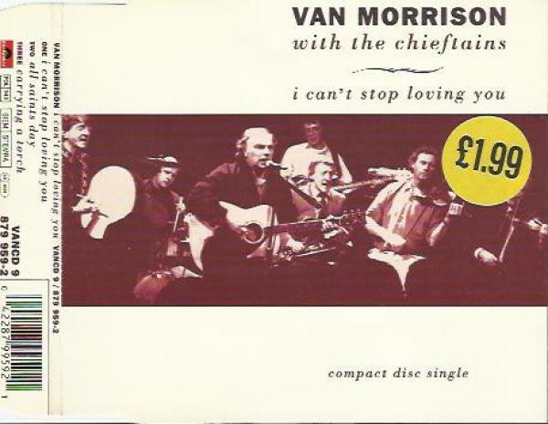 Van Morrison, The Chieftains - I Can't Stop Loving You